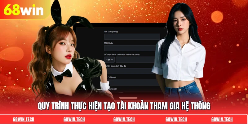 Quy trình thực hiện tạo tài khoản tham gia hệ thống