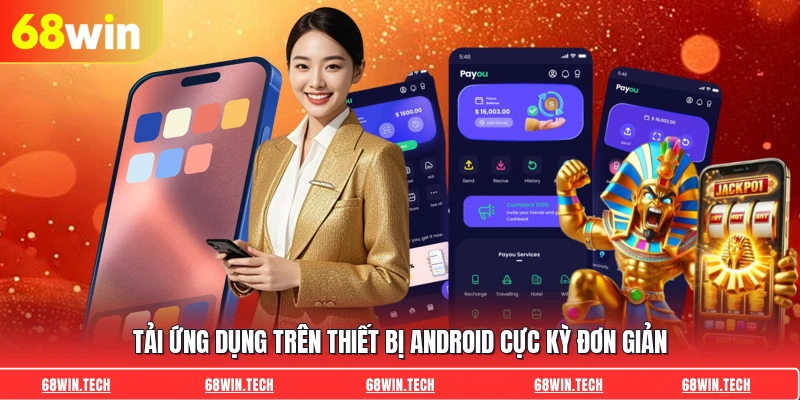 Tải ứng dụng trên thiết bị Android cực kỳ đơn giản